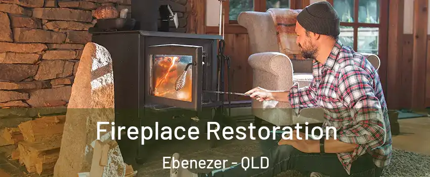 Fireplace Restoration Ebenezer - QLD