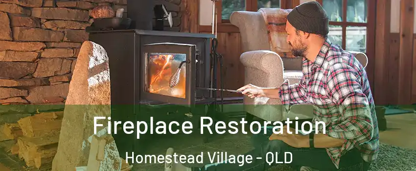 Fireplace Restoration Homestead Village - QLD