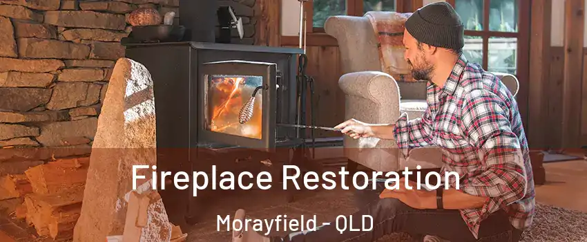Fireplace Restoration Morayfield - QLD
