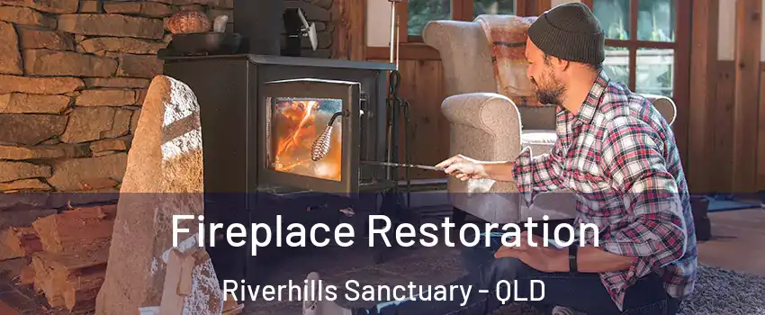 Fireplace Restoration Riverhills Sanctuary - QLD