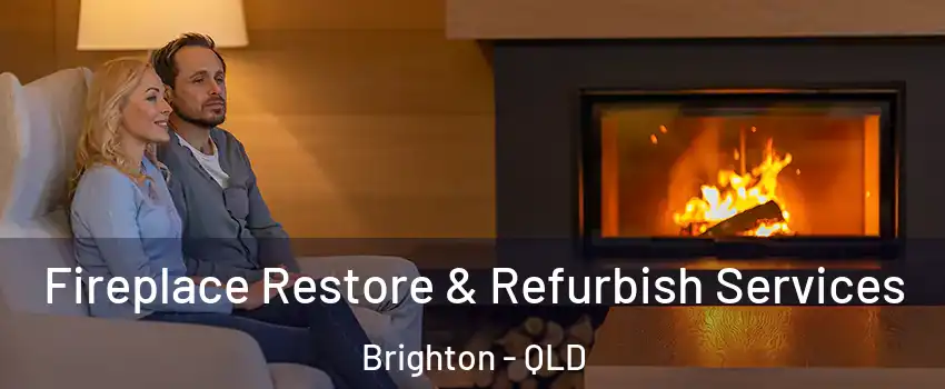 Fireplace Restore & Refurbish Services Brighton - QLD