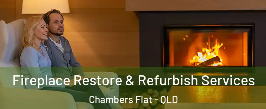 Fireplace Restore & Refurbish Services Chambers Flat - QLD