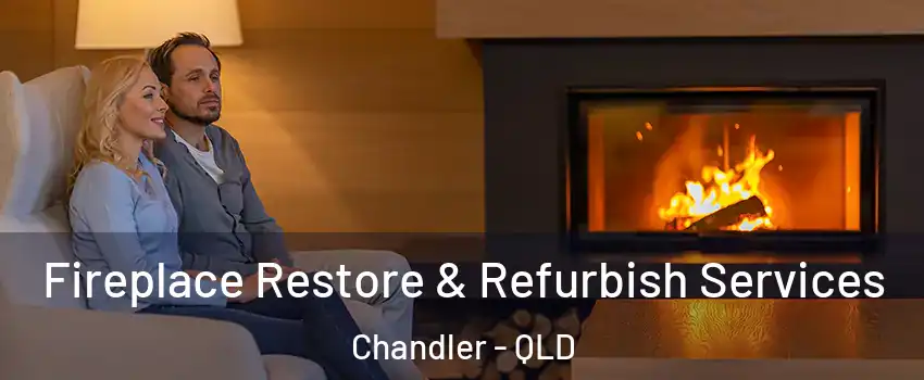 Fireplace Restore & Refurbish Services Chandler - QLD