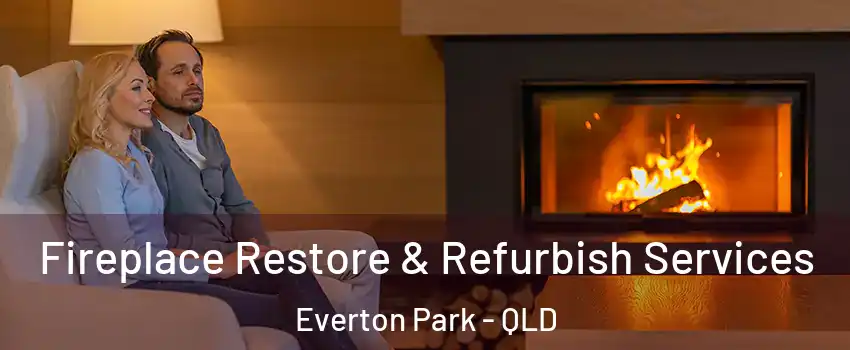 Fireplace Restore & Refurbish Services Everton Park - QLD