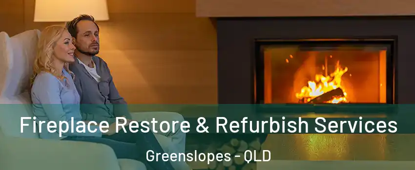 Fireplace Restore & Refurbish Services Greenslopes - QLD