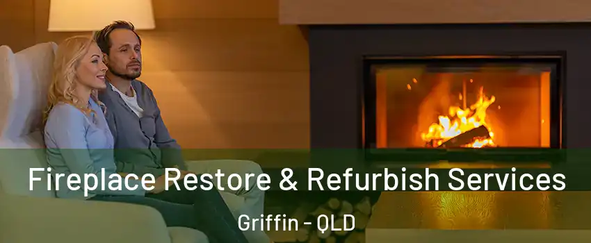 Fireplace Restore & Refurbish Services Griffin - QLD