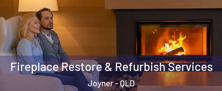 Fireplace Restore & Refurbish Services Joyner - QLD