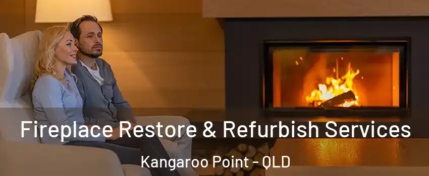 Fireplace Restore & Refurbish Services Kangaroo Point - QLD