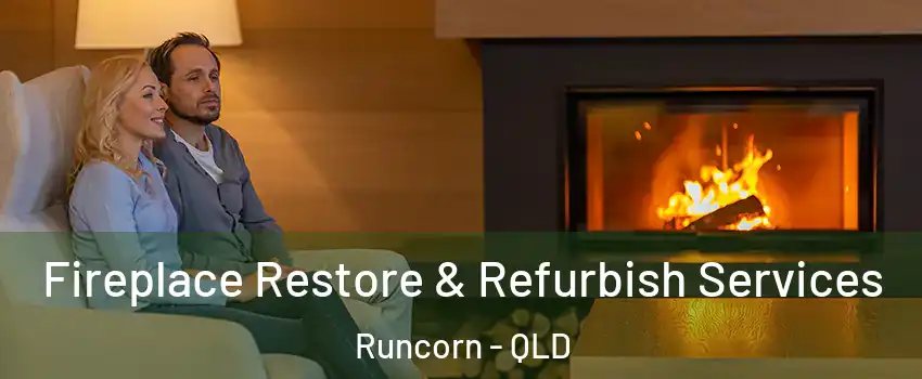 Fireplace Restore & Refurbish Services Runcorn - QLD