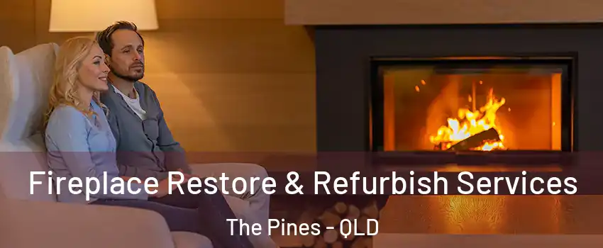  Fireplace Restore & Refurbish Services The Pines - QLD