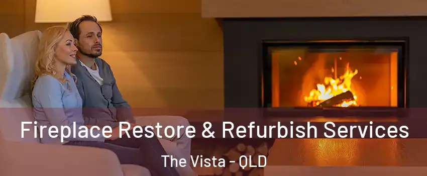 Fireplace Restore & Refurbish Services The Vista - QLD