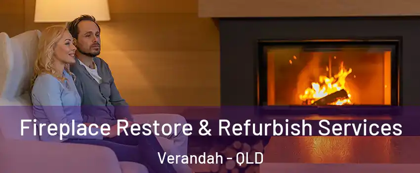 Fireplace Restore & Refurbish Services Verandah - QLD