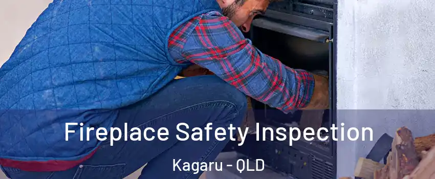 Fireplace Safety Inspection Kagaru - QLD