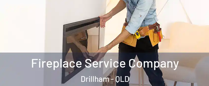 Fireplace Service Company Drillham - QLD