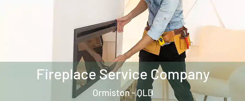 Fireplace Service Company Ormiston - QLD