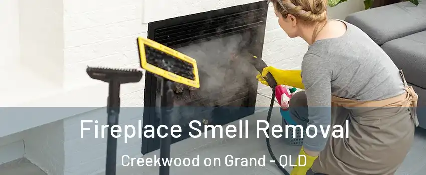 Fireplace Smell Removal Creekwood on Grand - QLD