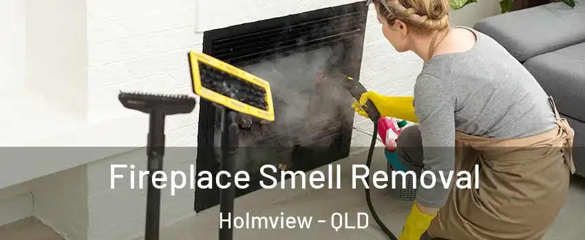 Fireplace Smell Removal Holmview - QLD