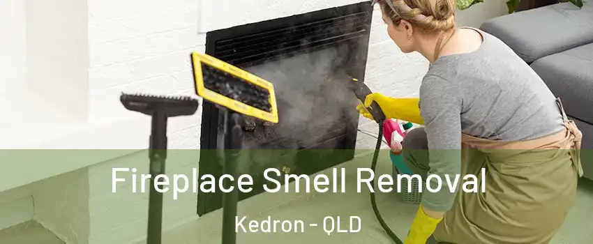 Fireplace Smell Removal Kedron - QLD