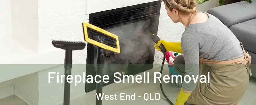 Fireplace Smell Removal West End - QLD
