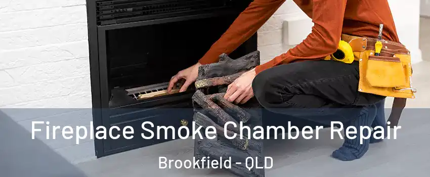 Fireplace Smoke Chamber Repair Brookfield - QLD