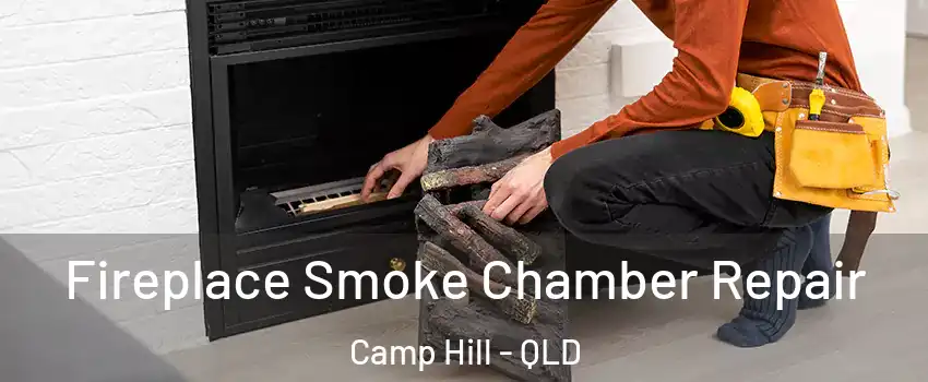 Fireplace Smoke Chamber Repair Camp Hill - QLD