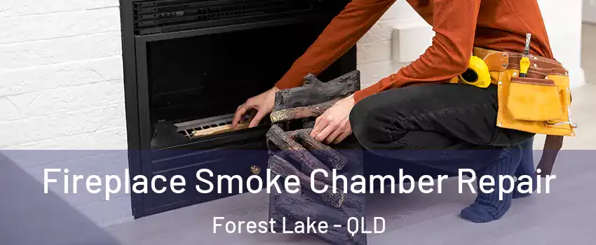 Fireplace Smoke Chamber Repair Forest Lake - QLD