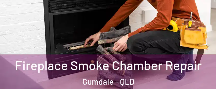 Fireplace Smoke Chamber Repair Gumdale - QLD