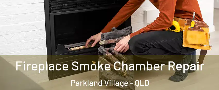 Fireplace Smoke Chamber Repair Parkland Village - QLD