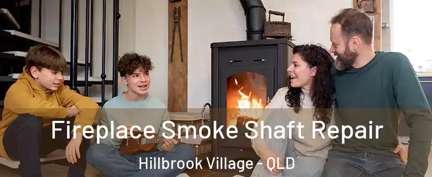 Fireplace Smoke Shaft Repair Hillbrook Village - QLD