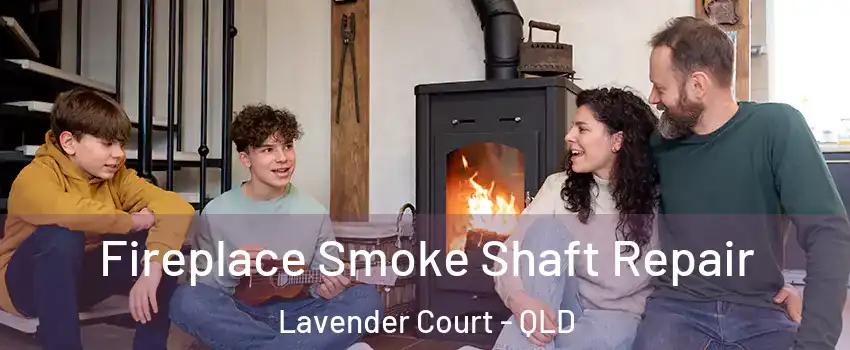 Fireplace Smoke Shaft Repair Lavender Court - QLD