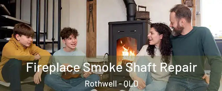 Fireplace Smoke Shaft Repair Rothwell - QLD