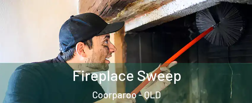  Fireplace Sweep Coorparoo - QLD