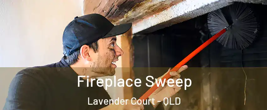 Fireplace Sweep Lavender Court - QLD
