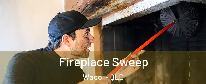 Fireplace Sweep Wacol - QLD