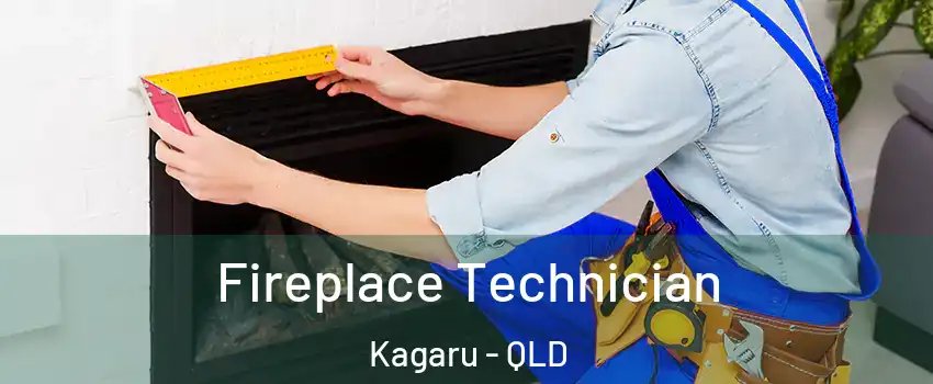 Fireplace Technician Kagaru - QLD