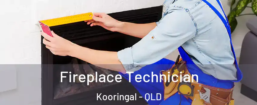 Fireplace Technician Kooringal - QLD