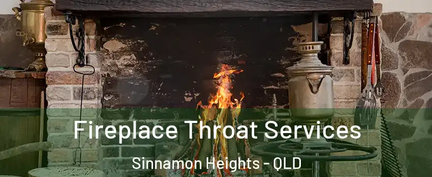 Fireplace Throat Services Sinnamon Heights - QLD