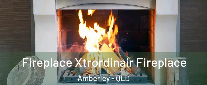 Fireplace Xtrordinair Fireplace Amberley - QLD