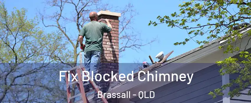 Fix Blocked Chimney Brassall - QLD