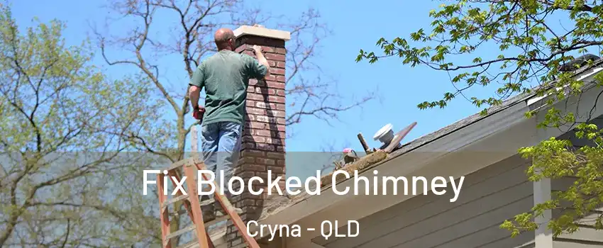 Fix Blocked Chimney Cryna - QLD
