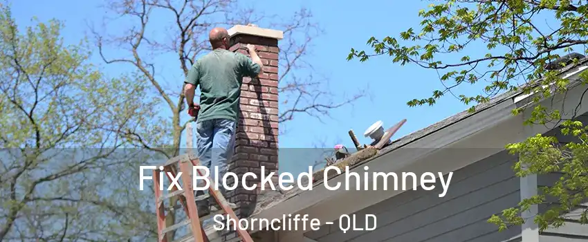 Fix Blocked Chimney Shorncliffe - QLD