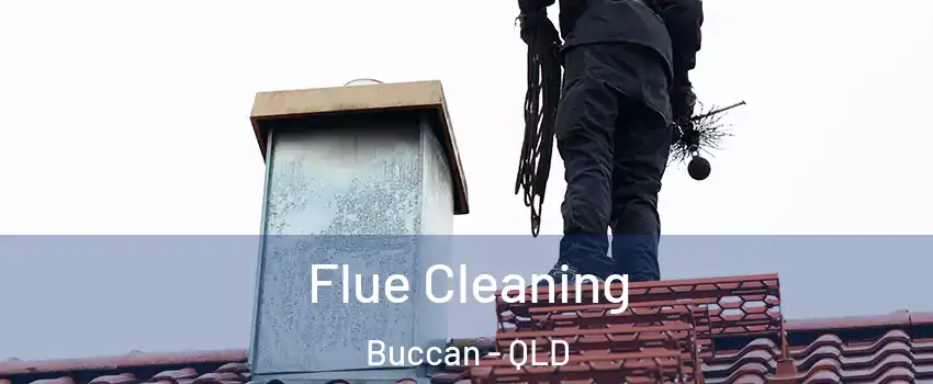 Flue Cleaning Buccan - QLD