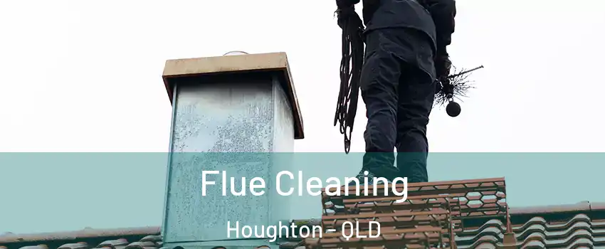 Flue Cleaning Houghton - QLD