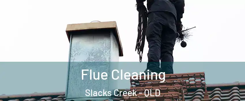 Flue Cleaning Slacks Creek - QLD