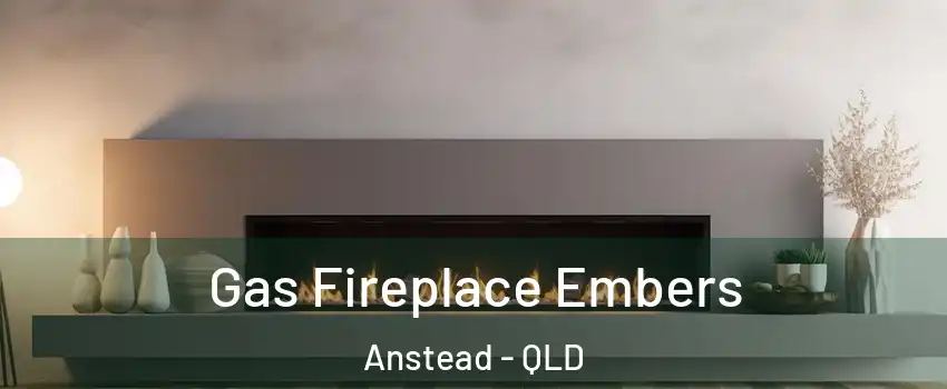 Gas Fireplace Embers Anstead - QLD