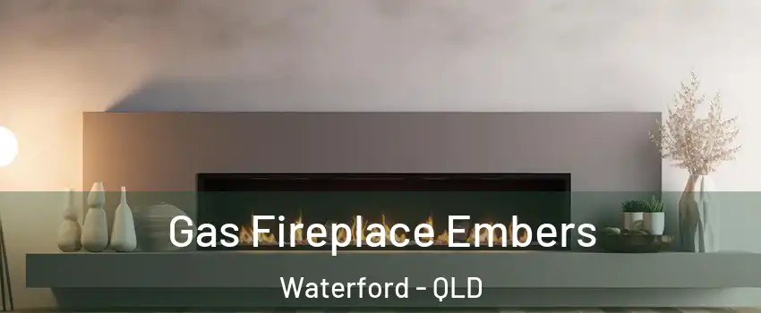 Gas Fireplace Embers Waterford - QLD