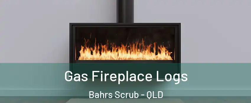 Gas Fireplace Logs Bahrs Scrub - QLD