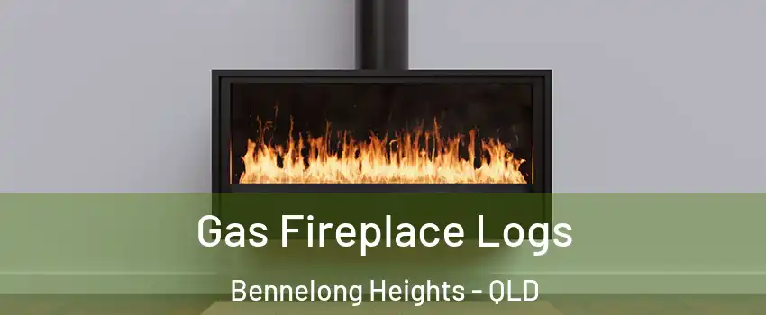 Gas Fireplace Logs Bennelong Heights - QLD