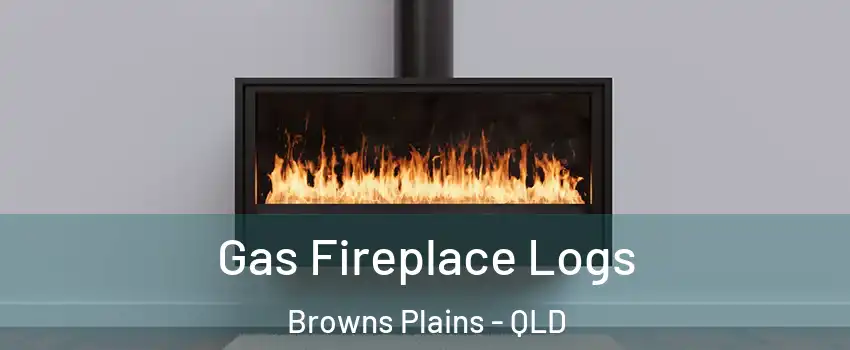 Gas Fireplace Logs Browns Plains - QLD