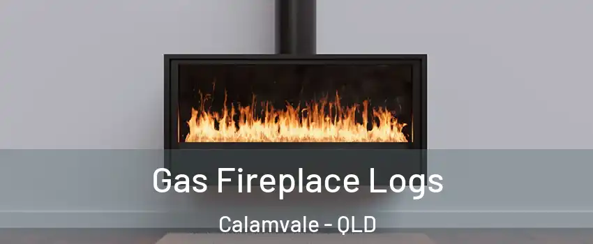 Gas Fireplace Logs Calamvale - QLD